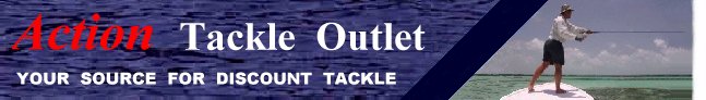 Action Tackle Outlet - Your online source for discount saltwater fishing tackle!